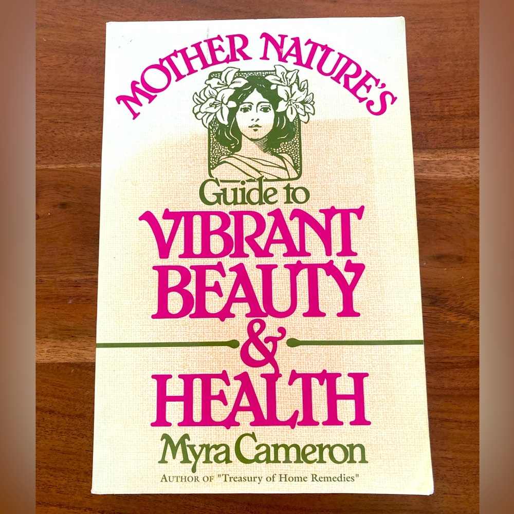 Mother Nature’s Guide to Vibrant Beauty Book